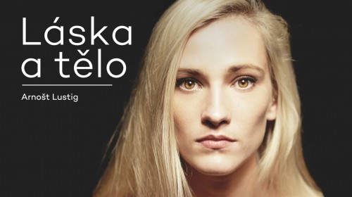 Říjnové LiStOváNí bude ve znamení románu Arnošta Lustiga /Láska a tělo/